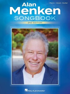 Front cover_Alan Menken Songbook - 2nd Edition: Piano/vocal/guitar Arrangements