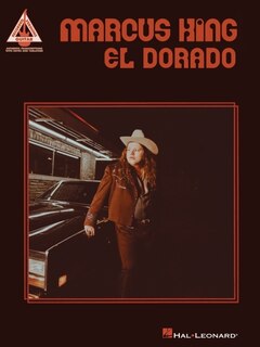 Front cover_Marcus King - El Dorado: Guitar Recorded Versions Songbook with Tab and Lyrics