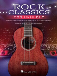 Couverture_Rock Classics For Ukulele: 21 Songs Arranged With Melody, Lyrics And Chord Diagrams