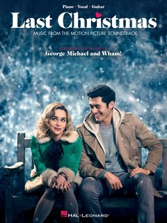 Front cover_Last Christmas: Music from the Motion Picture Soundtrack Arranged for Piano/Voice/Guitar