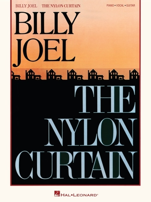 Couverture_Billy Joel - The Nylon Curtain: Piano/Vocal/Guitar Songbook with Additional Editing and Transcription by David Rosenthal