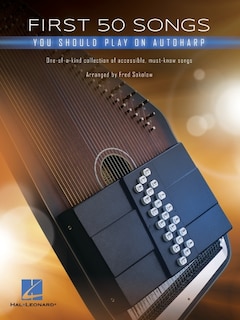 Front cover_First 50 Songs You Should Play on Autoharp