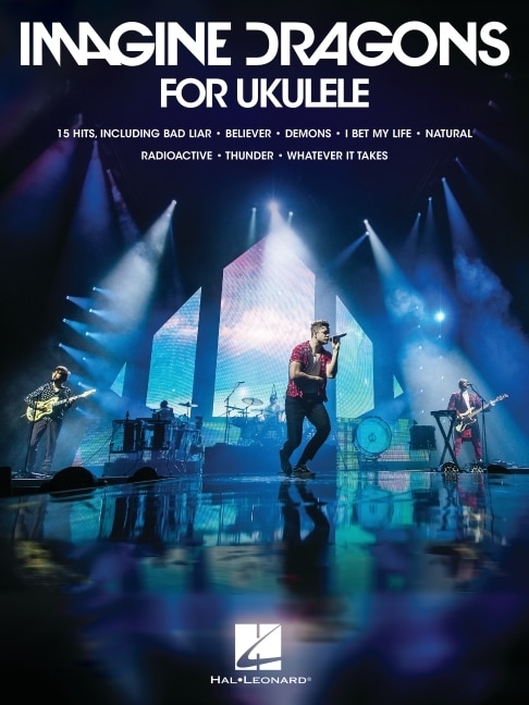 Front cover_Imagine Dragons for Ukulele Songbook with Lyrics
