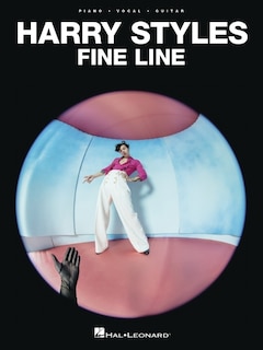 Couverture_Harry Styles: Fine Line Songbook For Piano/vocal/guitar