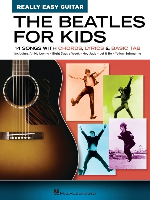 Front cover_The Beatles for Kids - Really Easy Guitar Series: 14 Songs with Chords, Lyrics & Basic Tab