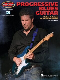 Front cover_Progressive Blues Guitar: Modern Techniques for the Electric Guitarist by Nick Kellie featuring Demo Videos