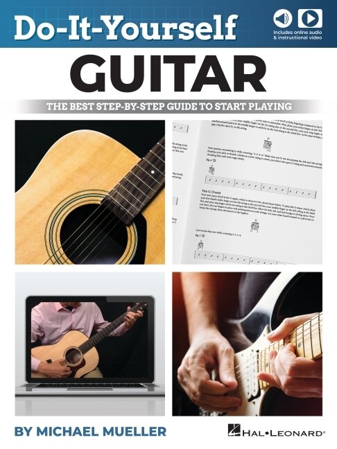 Couverture_Do-It-Yourself Guitar: The Best Step-by-Step Guide to Start Playing by Michael Mueller and including online video and audio