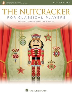 Front cover_The Nutcracker For Classical Flute Players: 10 Selections From The Ballet With Online Piano Accompaniments