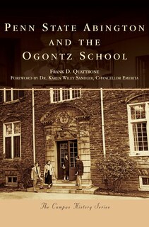 Front cover_Penn State Abington and the Ogontz School