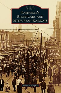 Front cover_Nashville's Streetcars and Interurban Railways