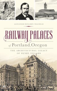 Couverture_Railway Palaces of Portland, Oregon