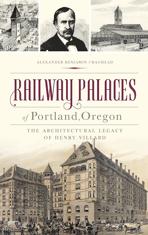 Couverture_Railway Palaces of Portland, Oregon