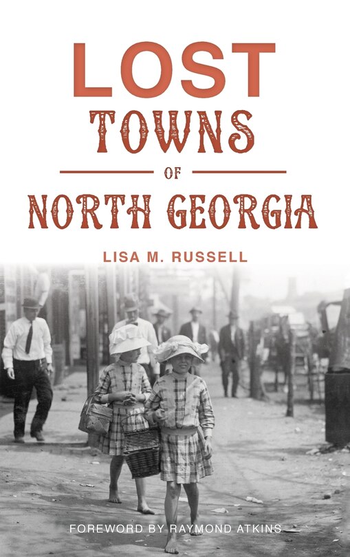 Couverture_Lost Towns of North Georgia