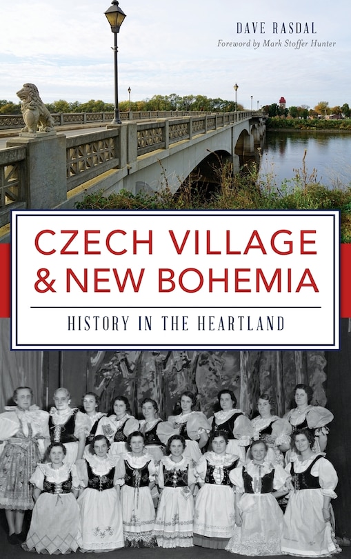 Czech Village & New Bohemia: History in the Heartland