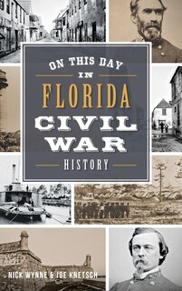 Couverture_On This Day in Florida Civil War History