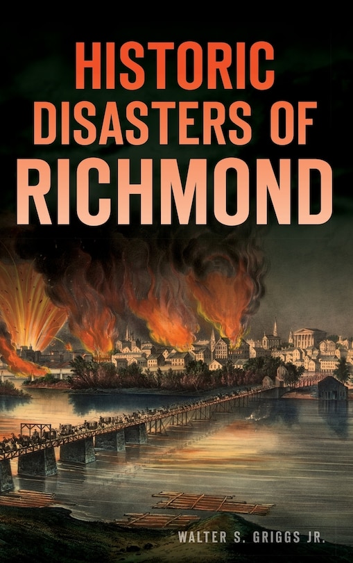 Couverture_Historic Disasters of Richmond