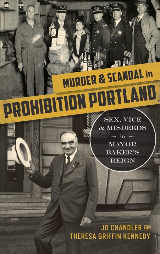 Front cover_Murder & Scandal in Prohibition Portland
