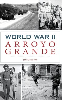 Couverture_World War II Arroyo Grande