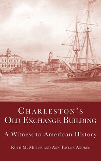 Couverture_Charleston's Old Exchange Building