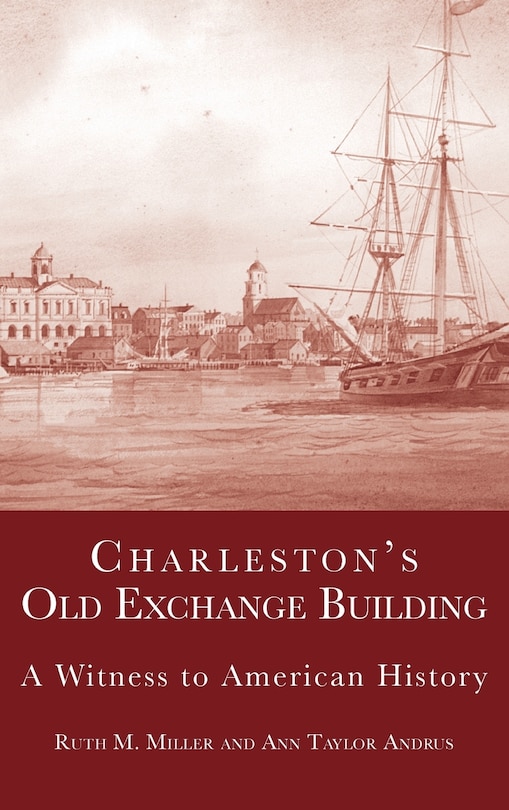 Couverture_Charleston's Old Exchange Building