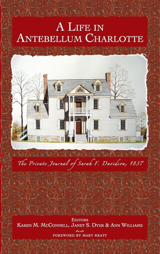 Front cover_A Life in Antebellum Charlotte