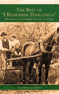 Couverture_The Best of I Remember Dahlonega