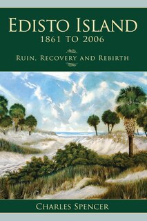 Couverture_Edisto Island, 1861 to 2006