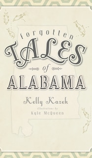 Front cover_Forgotten Tales of Alabama