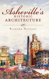 Front cover_Asheville's Historic Architecture
