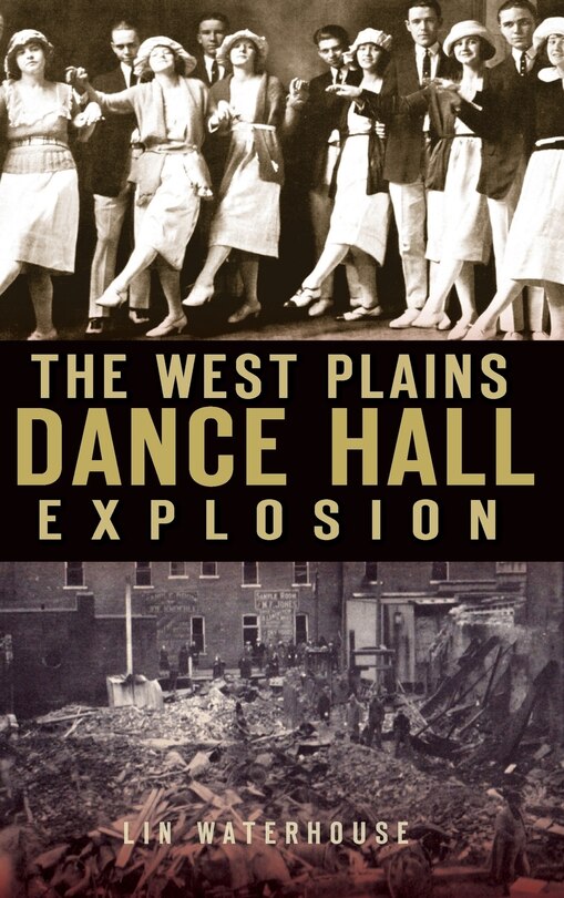 Front cover_The West Plains Dance Hall Explosion