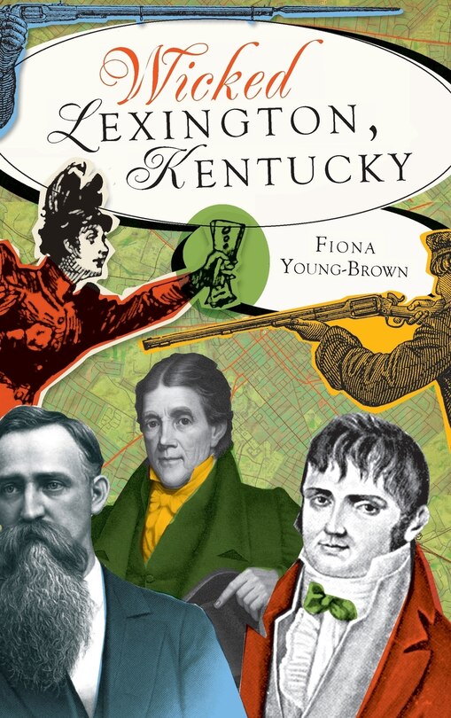 Front cover_Wicked Lexington, Kentucky