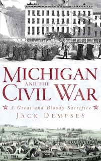 Front cover_Michigan and the Civil War