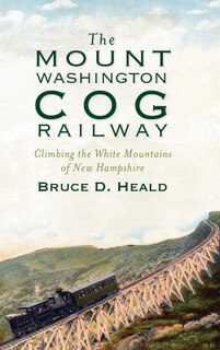 Couverture_The Mount Washington Cog Railway