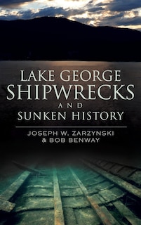 Front cover_Lake George Shipwrecks and Sunken History