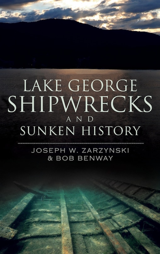 Front cover_Lake George Shipwrecks and Sunken History