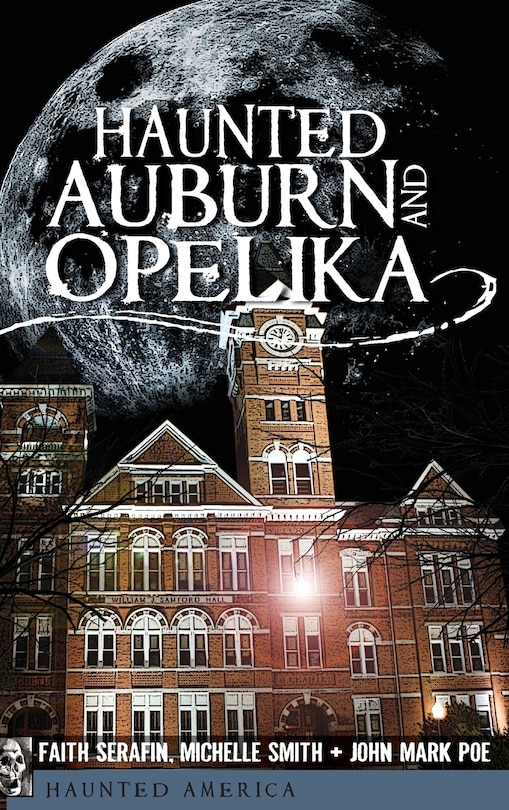Front cover_Haunted Auburn and Opelika