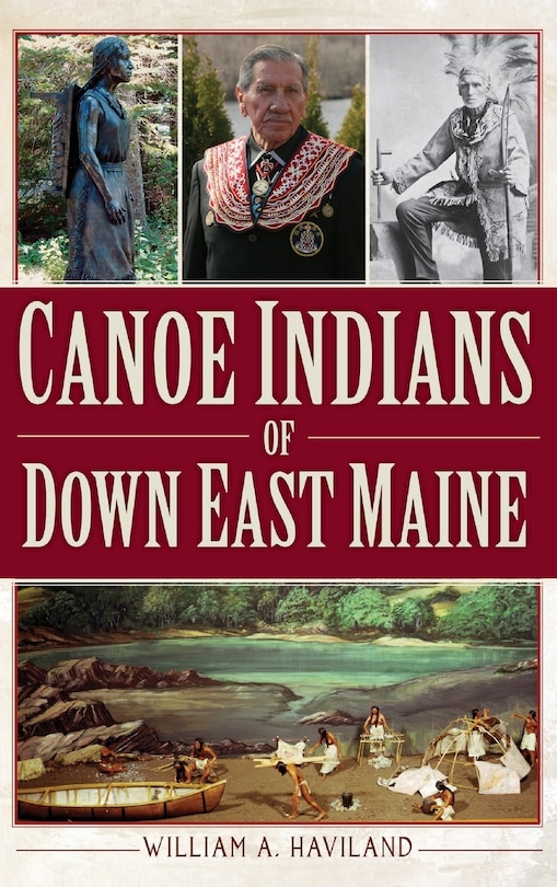 Front cover_Canoe Indians of Down East Maine