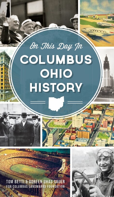 On This Day in Columbus Ohio History