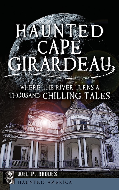 Front cover_Haunted Cape Girardeau
