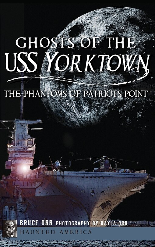Front cover_Ghosts of the USS Yorktown