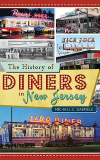 The History of Diners in New Jersey