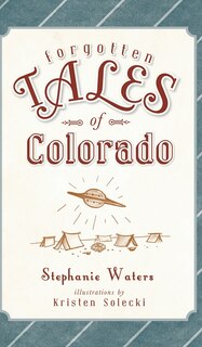 Front cover_Forgotten Tales of Colorado