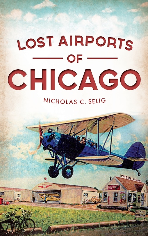 Couverture_Lost Airports of Chicago