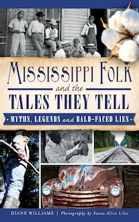Front cover_Mississippi Folk and the Tales They Tell