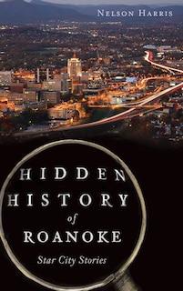 Couverture_Hidden History of Roanoke