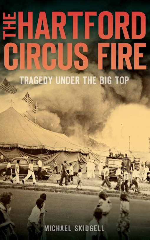 Front cover_The Hartford Circus Fire