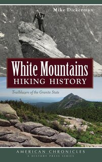 Front cover_White Mountains Hiking History