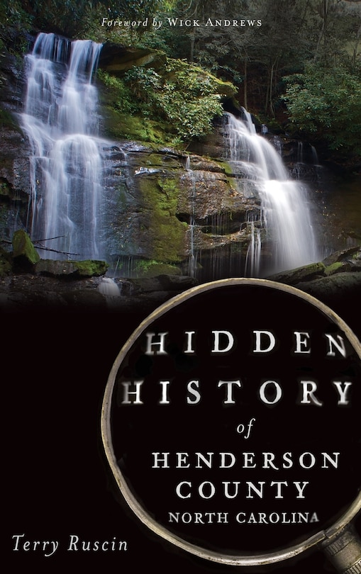 Front cover_Hidden History of Henderson County, North Carolina