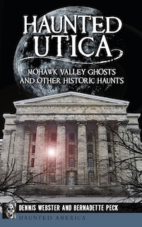 Front cover_Haunted Utica