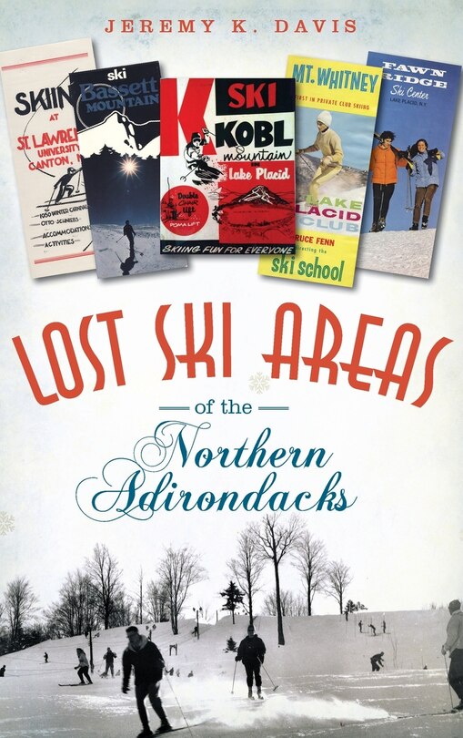 Couverture_Lost Ski Areas of the Northern Adirondacks
